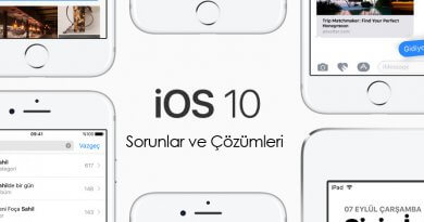 iOS 10 Sorunları