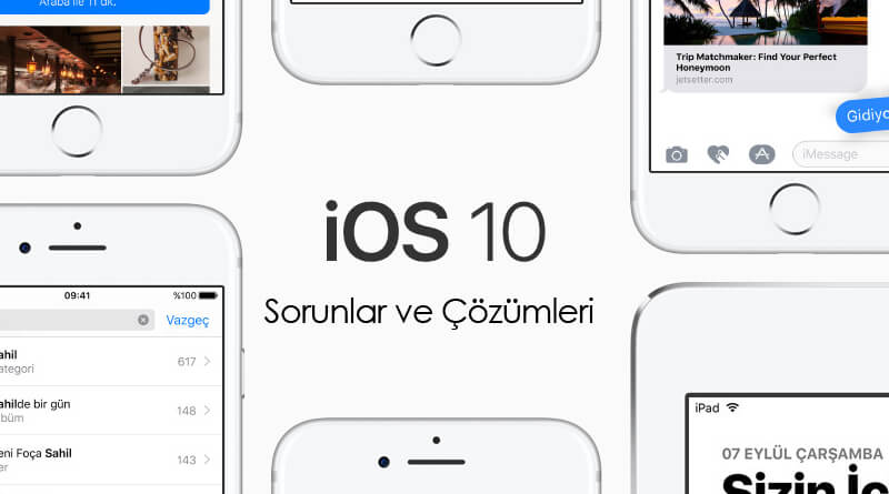 iOS 10 Sorunları