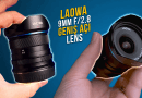 laowa 9mm f/2.8 geniş açı lens incelemesi